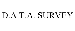 D.A.T.A. SURVEY trademark