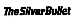 THE SILVER BULLET trademark