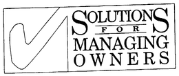 SOLUTIONS FOR MANAGING OWNERS trademark
