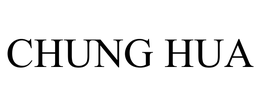 CHUNG HUA trademark