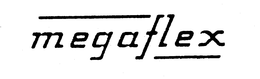 MEGAFLEX trademark