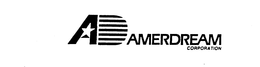 AD AMERDREAM CORPORATION trademark