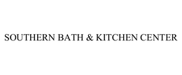 SOUTHERN BATH & KITCHEN CENTER trademark