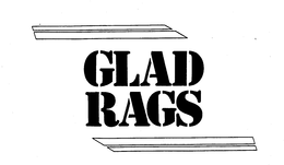 GLAD RAGS trademark