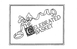THE CELEBRATED BASKET trademark