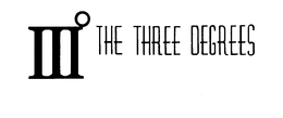 III° THE THREE DEGREES trademark
