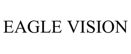EAGLE VISION trademark