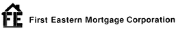 FIRST EASTERN MORTGAGE CORPORATION trademark