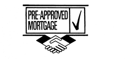 PRE-APPROVED MORTAGE trademark