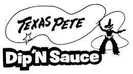 TEXAS PETE DIP'N SAUCE trademark