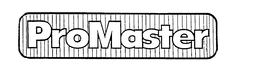 PROMASTER trademark