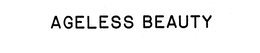 AGELESS BEAUTY trademark