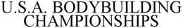 U.S.A. BODYBUILDING CHAMPIONSHIPS trademark