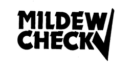 MILDEW CHECK trademark