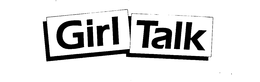GIRL TALK trademark