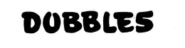 DUBBLES trademark