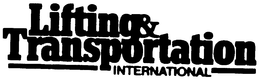 LIFTING & TRANSPORTATION INTERNATIONAL trademark