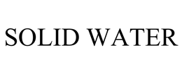 SOLID WATER trademark