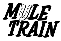 MULE TRAIN trademark