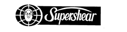 SUPERSHEAR trademark