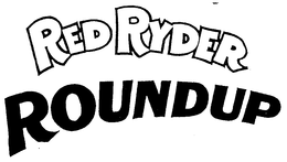 RED RYDER ROUNDUP trademark