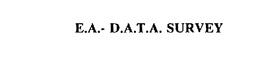 E.A.- D.A.T.A. SURVEY trademark