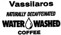 VASSILAROS NATURALLY DECAFFEINATED WATER WASHED COFFEE trademark