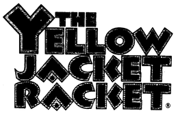 THE YELLOW JACKET RACKET trademark