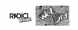 RADICI TESSUTI WET & DRY trademark