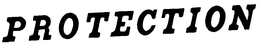 PROTECTION trademark