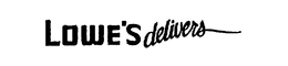 LOWE'S DELIVERS trademark