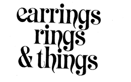 EARRINGS RINGS & THINGS trademark