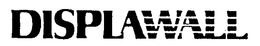 DISPLAWALL trademark