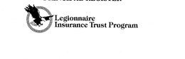 LEGIONNAIRE INSURANCE TRUST PROGRAM trademark