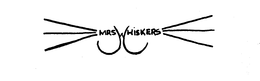 MRS WHISKERS trademark