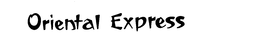 ORIENTAL EXPRESS trademark