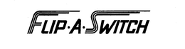 FLIP-A-SWITCH trademark