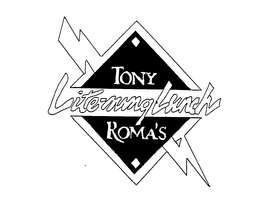 TONY ROMA'S LITE-NING LUNCH trademark