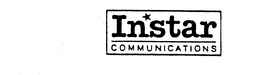 INSTAR COMMUNICATIONS trademark
