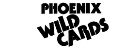 PHOENIX WILD CARDS trademark