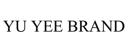 YU YEE BRAND trademark