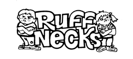 RUFF NECKS trademark