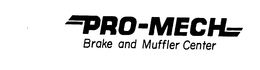 PRO-MECH BRAKE AND MUFFLER CENTER trademark
