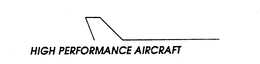 HIGH PERFORMANCE AIRCRAFT trademark