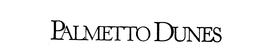 PALMETTO DUNES trademark