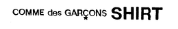 COMME DES GARCONS SHIRT trademark