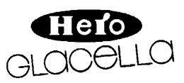 HERO GLACELLA trademark