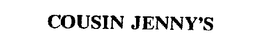 COUSIN JENNY'S trademark