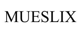 MUESLIX trademark