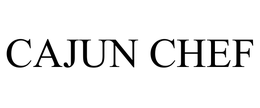 CAJUN CHEF trademark